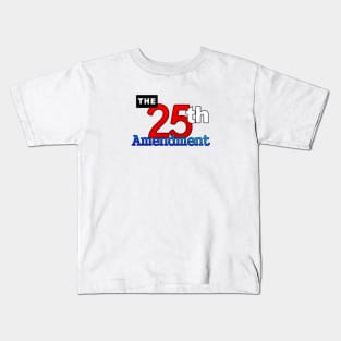 25th Amendment Kids T-Shirt